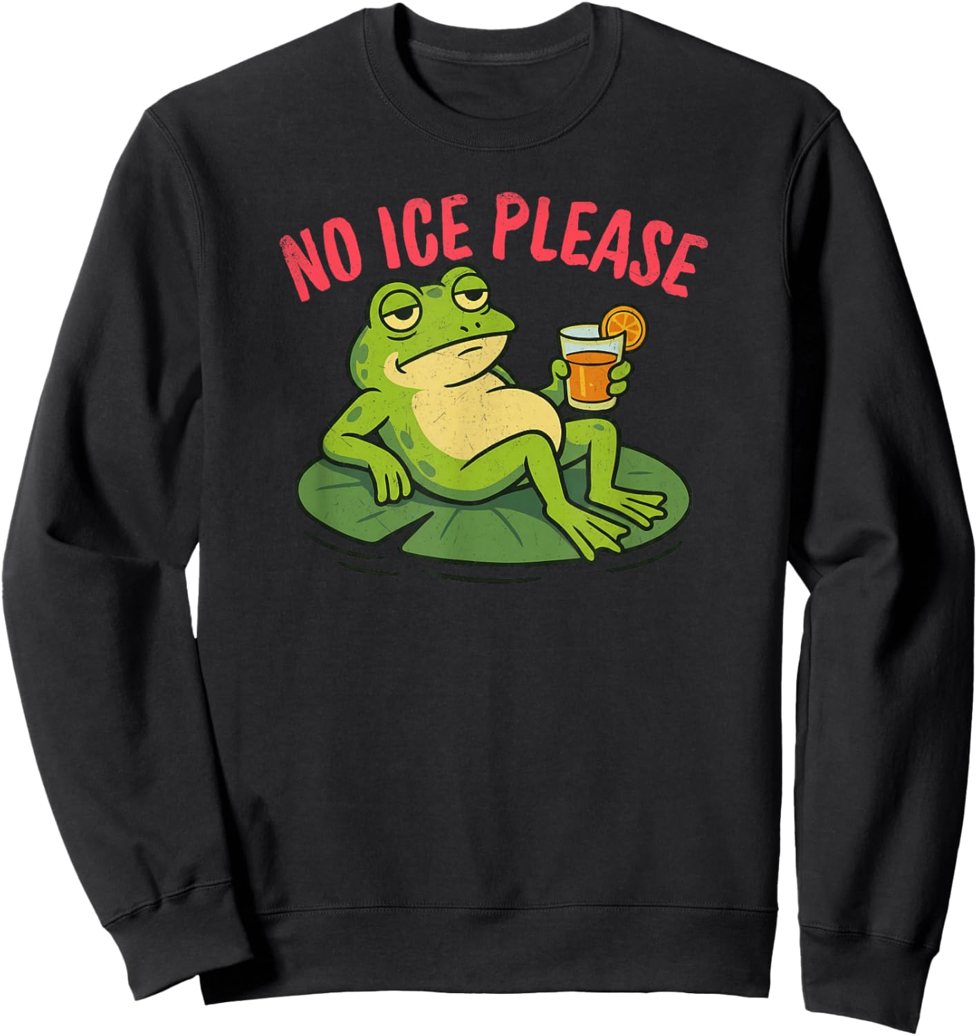 No Ice Please Funny Unamused Frog Meme Sweatshirt - Sweatshirt | Black