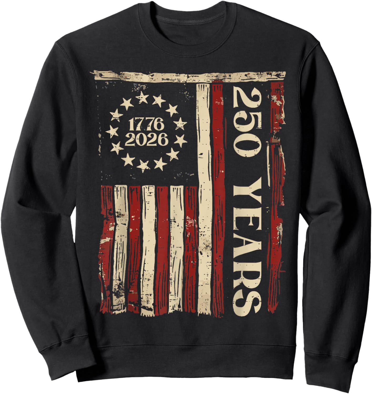 250 Years 1776 250th Anniversary 4th of July Men Women Kids Sweatshirt - Sweatshirt | Black