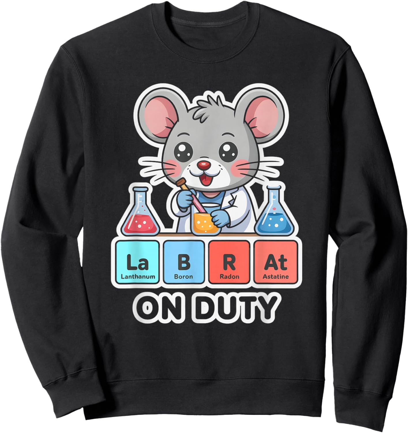 Cute LAB Rats are My Friends STEM Trip Learn Teacher Geek Sweatshirt - Sweatshirt | Black