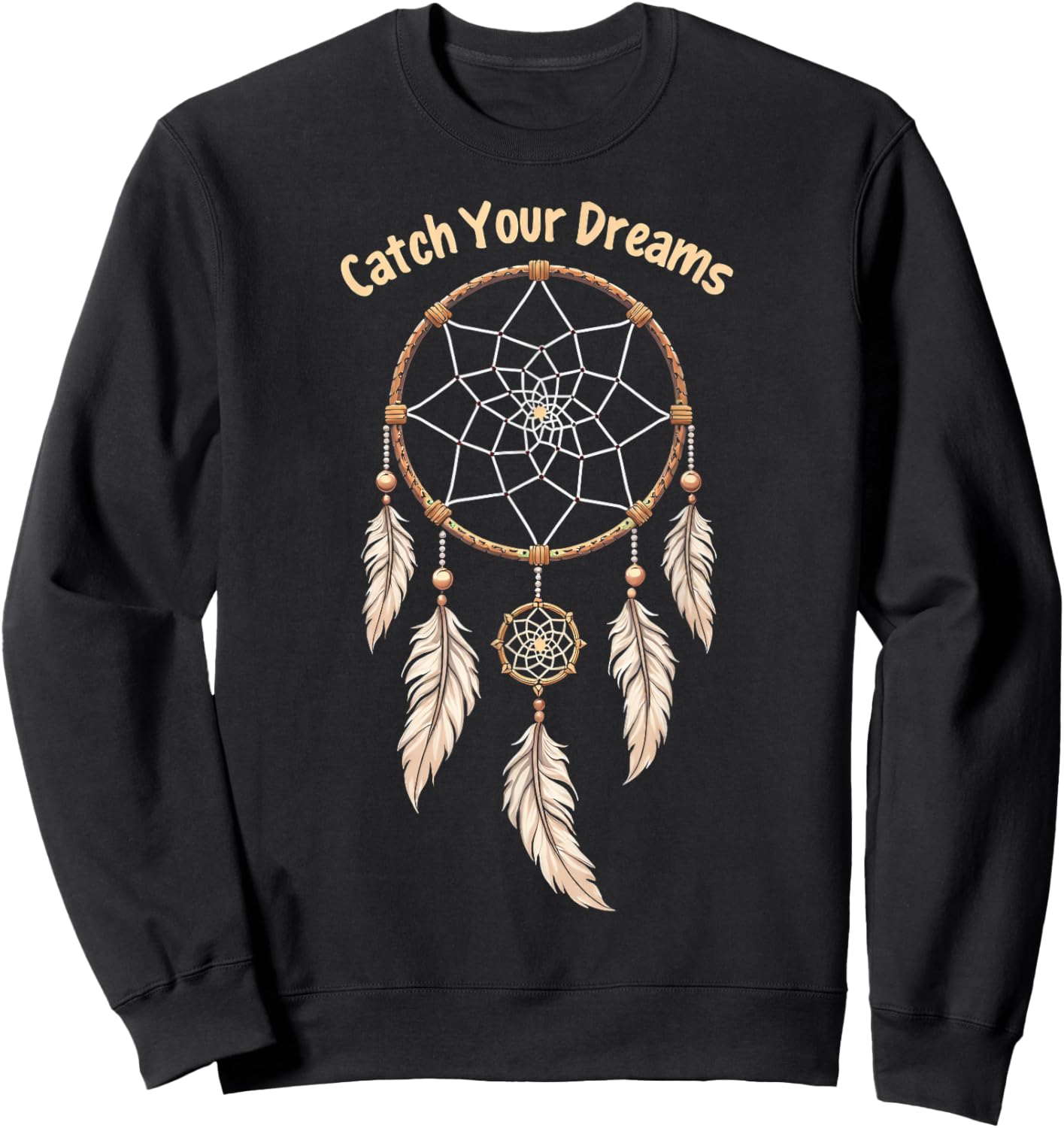Dreamcatcher "Catch Your Dreams" Boho Sweatshirt - Sweatshirt | Black