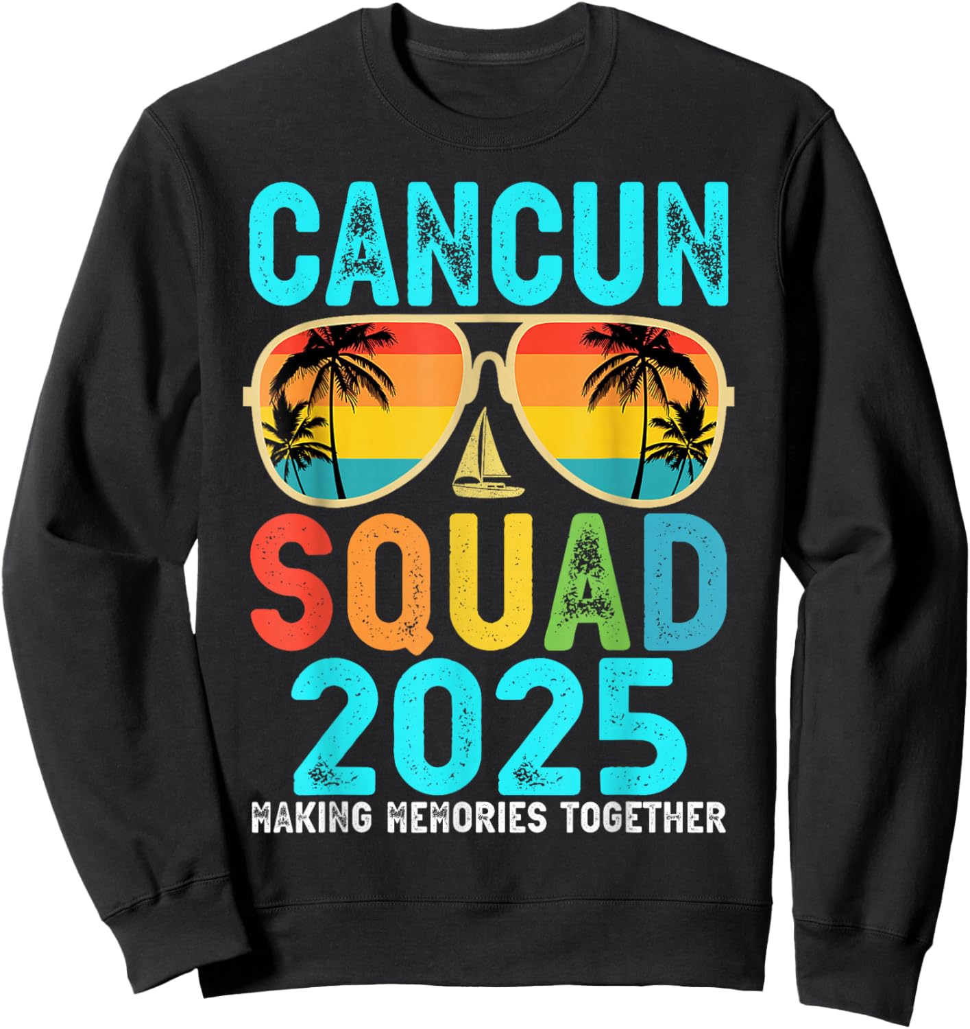 Cancun Squad 2025 Vacation Friends Family Matching Group Sweatshirt - Sweatshirt | Black