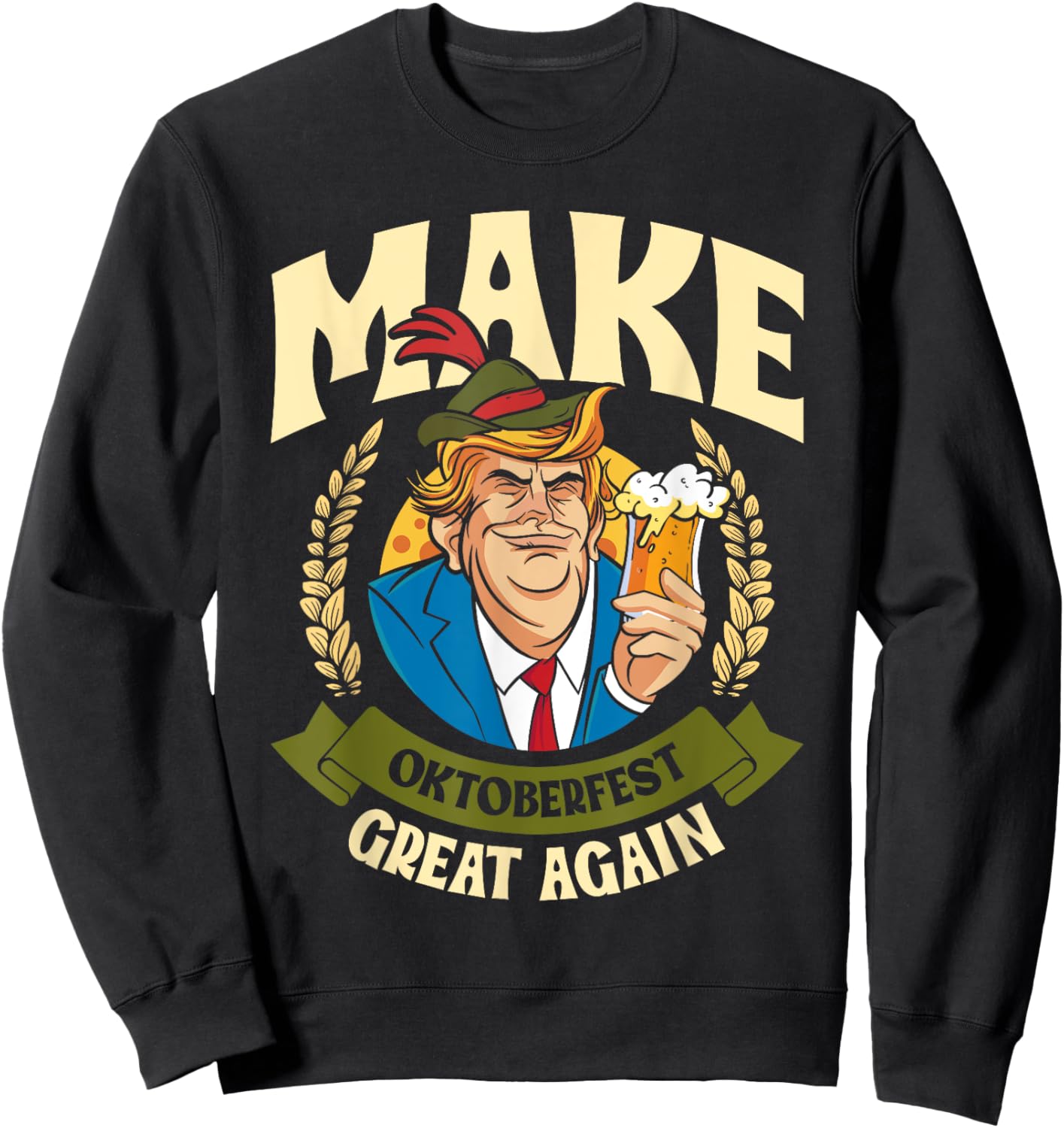 Munich Oktoberfest MAKE OCTOBER FEST GREAT AGAIN USA Sweatshirt - Sweatshirt | Black