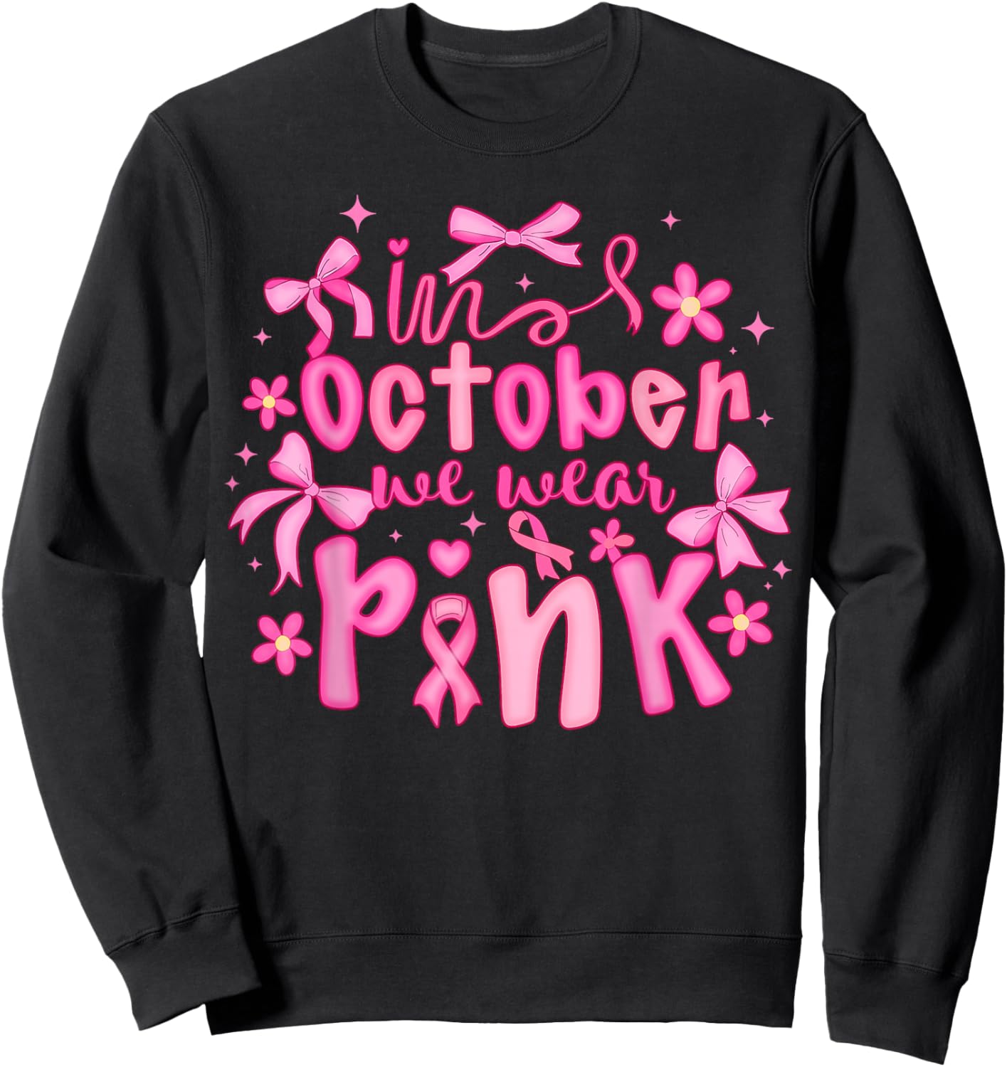in October We Wear Pink Coquette Bow Breast Cancer Awareness Sweatshirt - Sweatshirt | Black