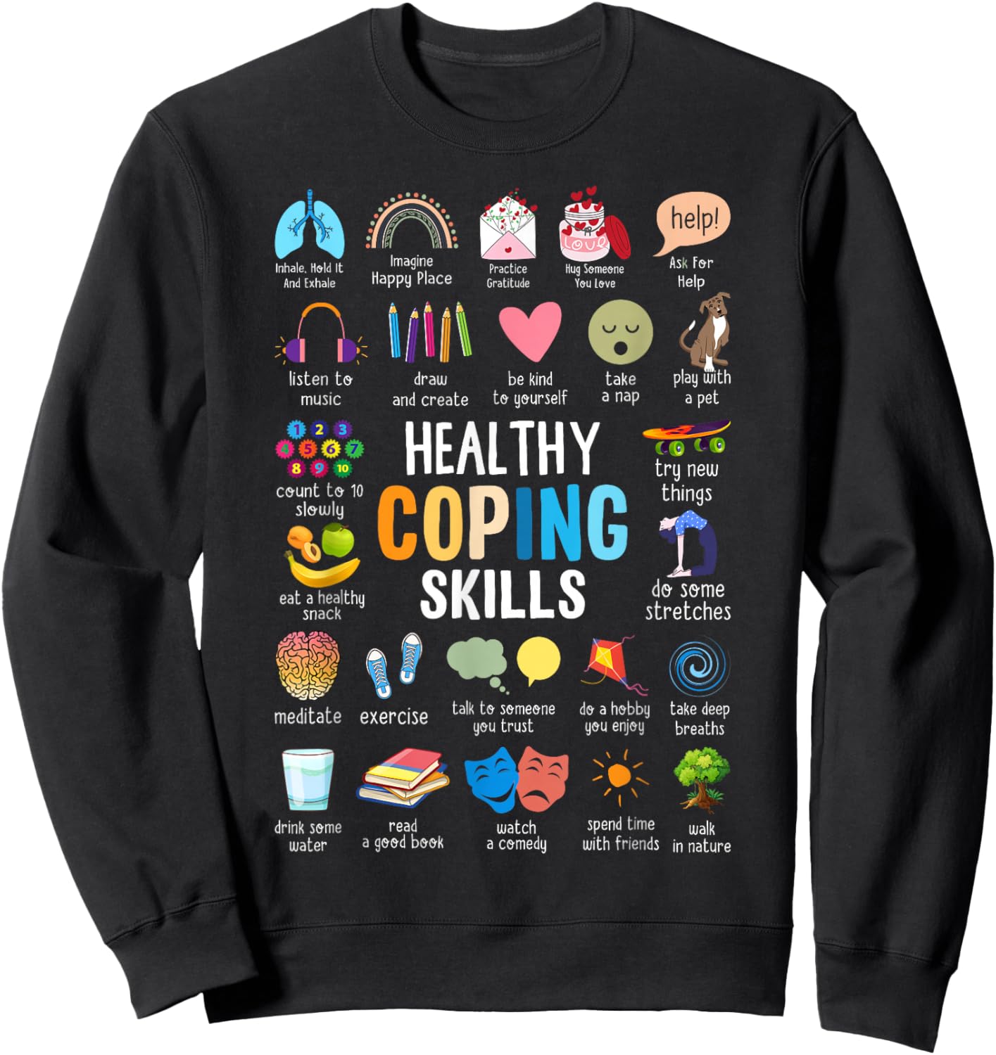 Healthy Coping Skills Counselor Mental Health Awareness Sweatshirt - Sweatshirt | Black