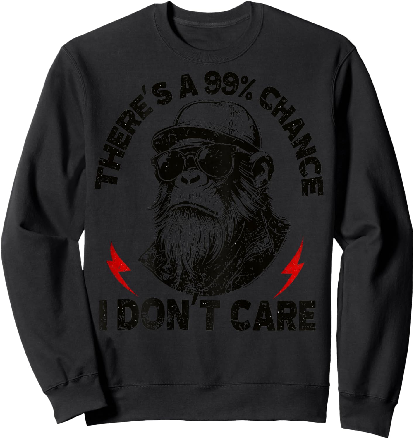 (ON Back) There's A 99% Chance I Don't Care Funny Monkey Men Sweatshirt - Sweatshirt | Black
