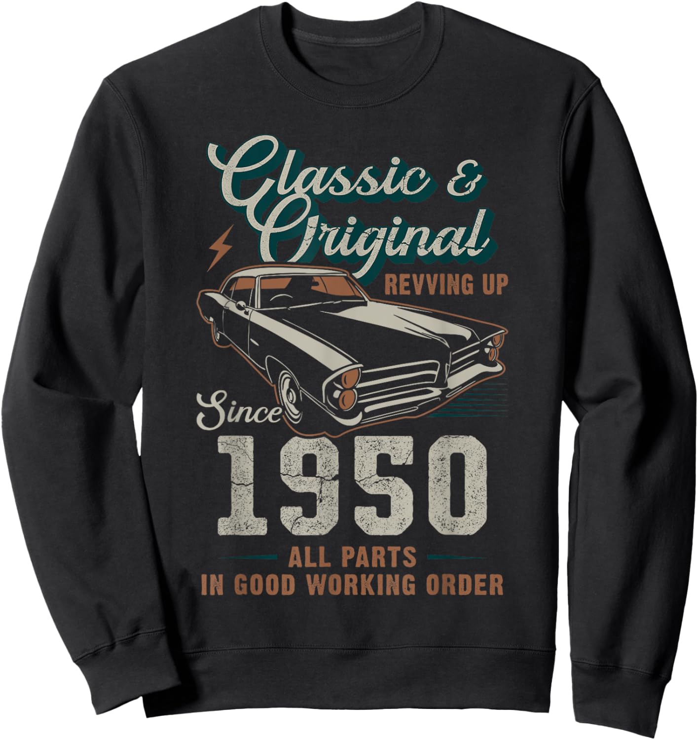 Born 1950 Vintage Classic Car 75th Birthday Sweatshirt - Sweatshirt | Black