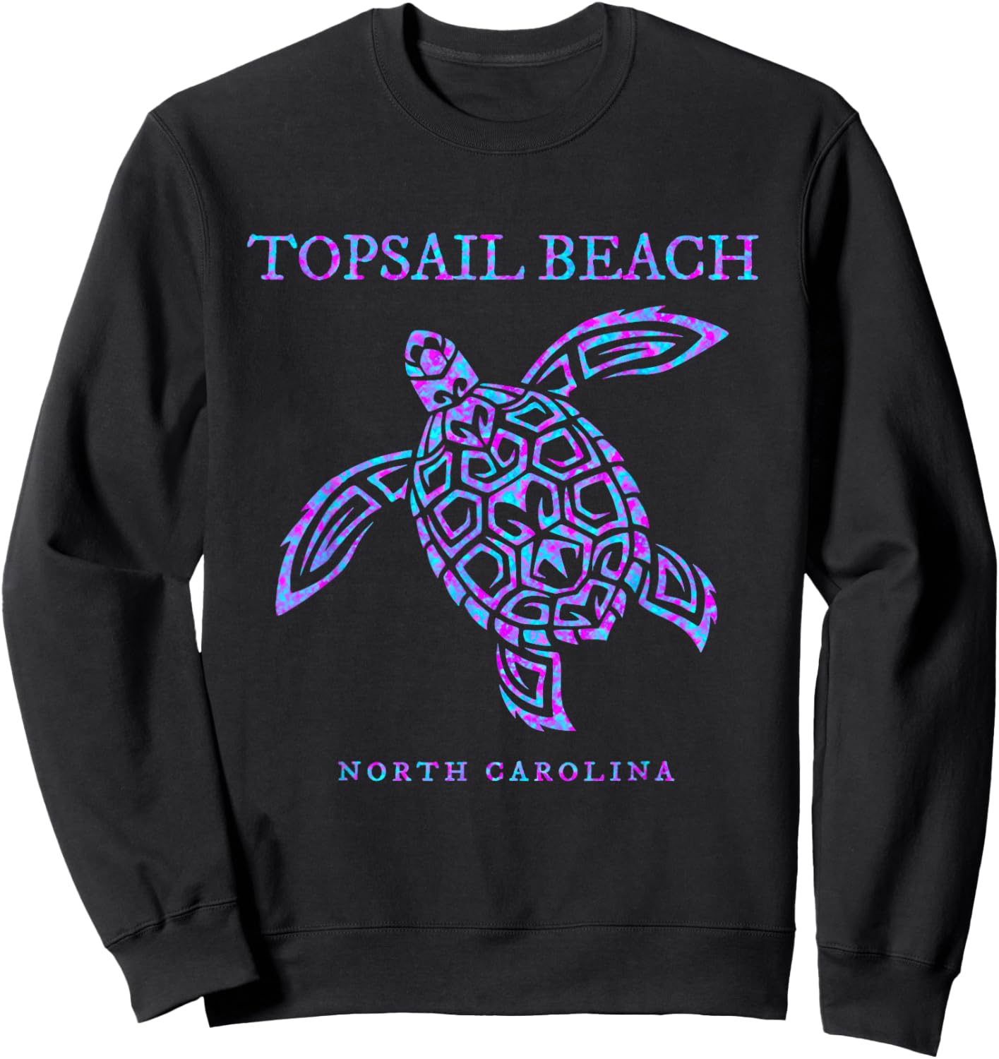 Topsail Beach North Carolina NC Sea Turtle Beach Vacation Sweatshirt - Sweatshirt | Black