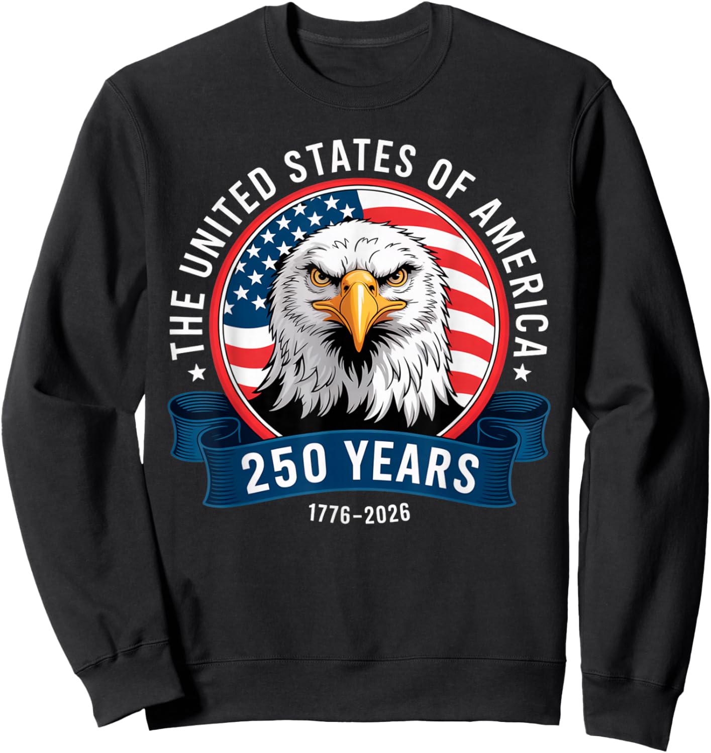 The United States of America - 250 Years - 1776-2026 - USA Sweatshirt - Sweatshirt | Black