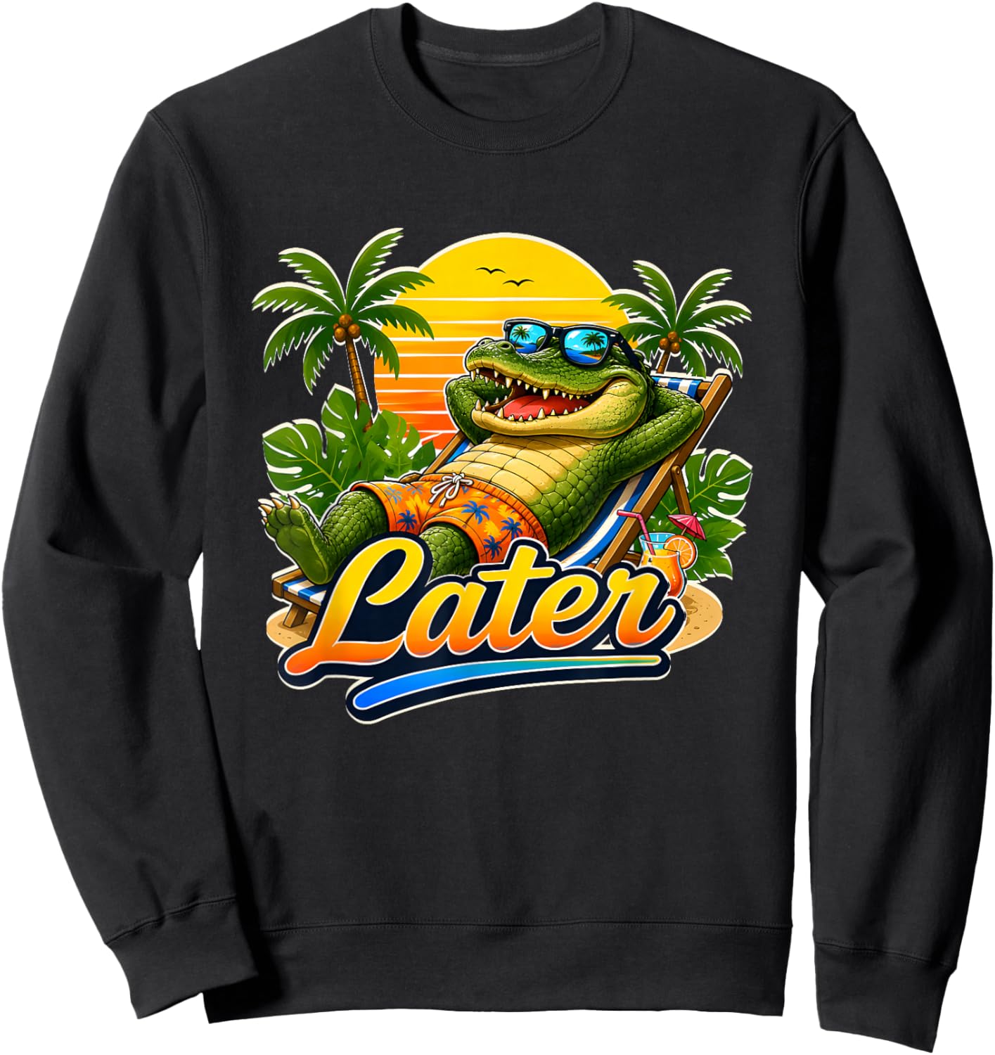Funny Sarcastic Later Gator Shirt Cool Mom Men Women Kid Sweatshirt - Sweatshirt | Black