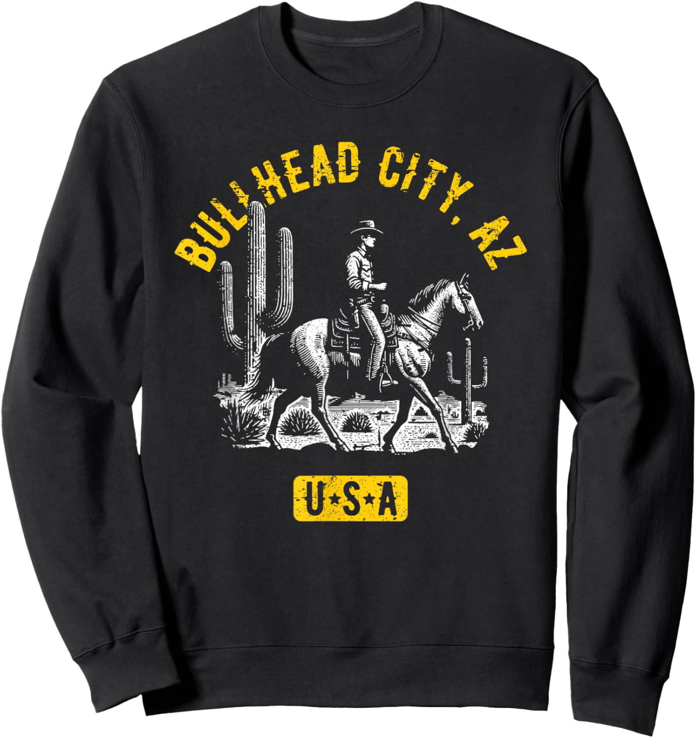 Bullhead City AZ USA Cowboy Horse Distressed Style Design Sweatshirt - Sweatshirt | Black