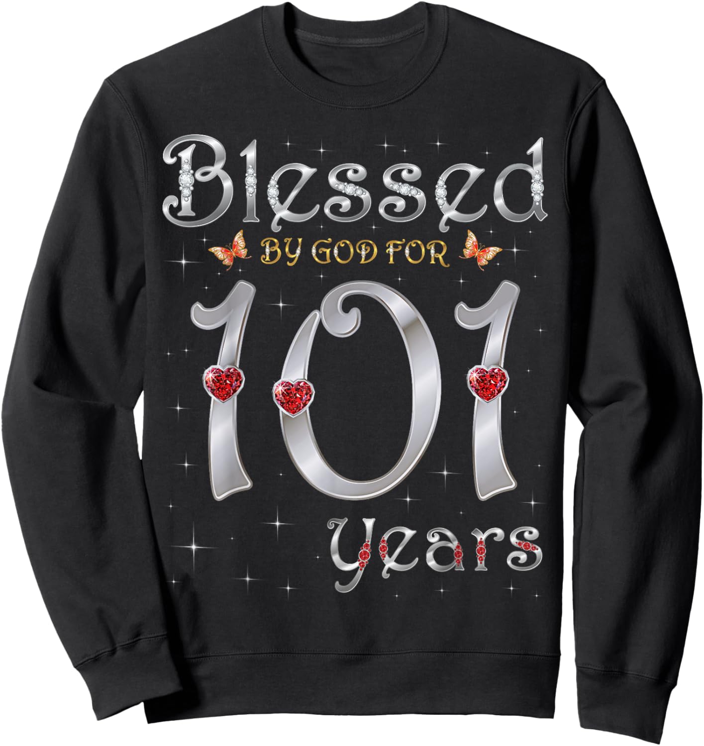 Blessed By God For 101 Years Old 101st Birthday Party Queen Sweatshirt - Sweatshirt | Black