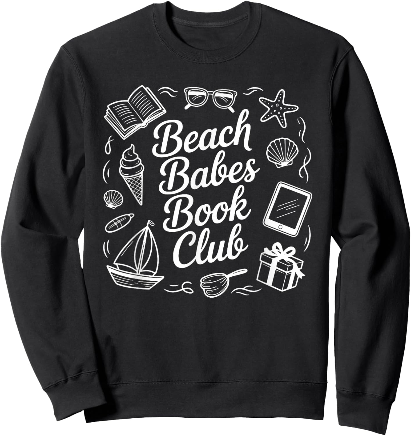 Matching Group Book Club for Beach Babes who Love Reading Sweatshirt - Sweatshirt | Black