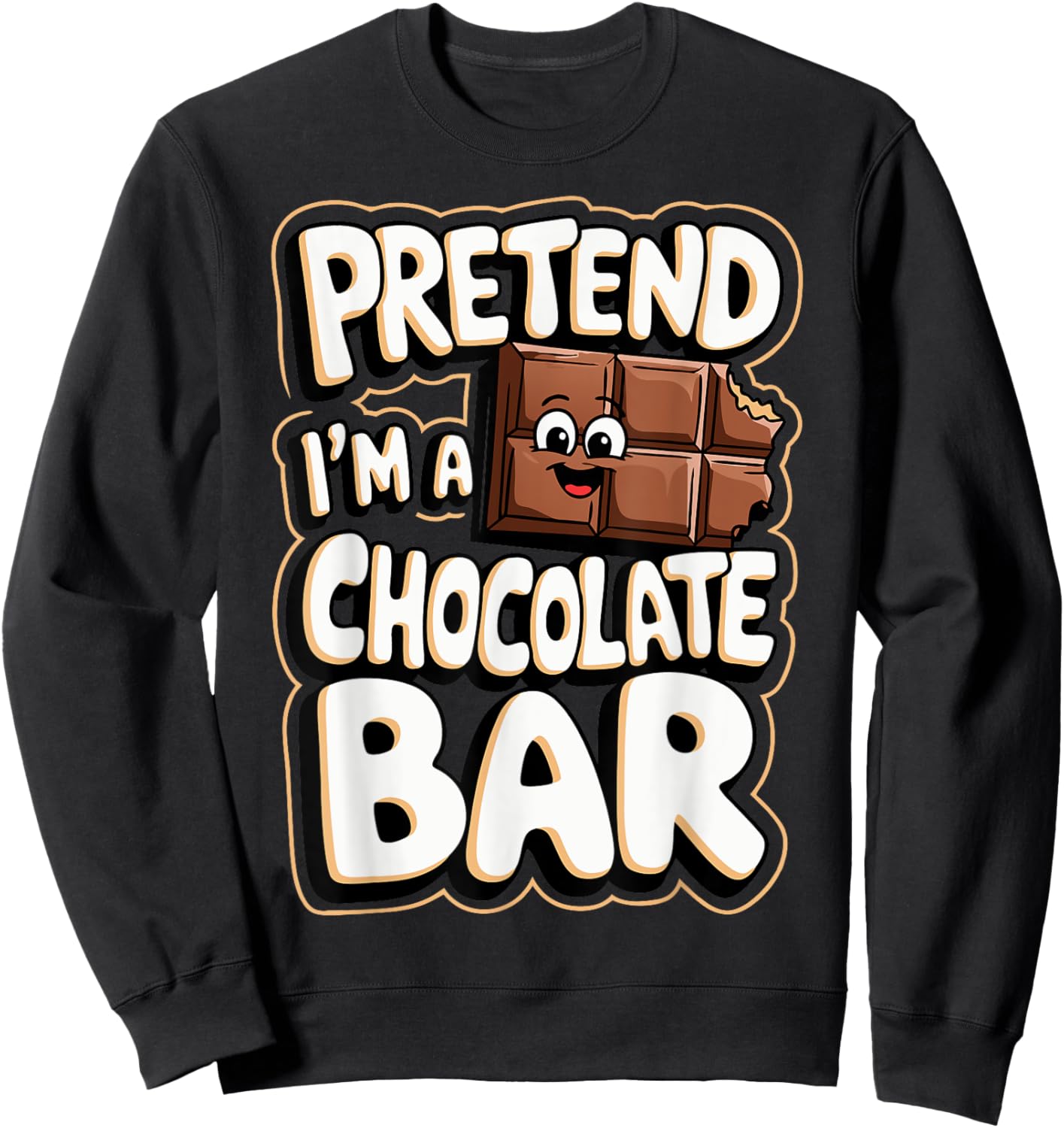 Pretend I'm A Chocolate Bar Sweatshirt - Sweatshirt | Black
