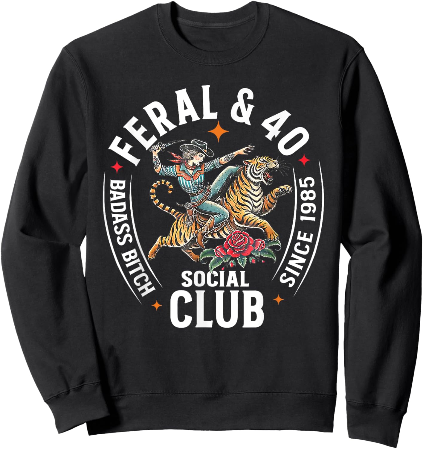 Feral & 40 Social Club Since 1985, Funny 40th Birthday Sweatshirt - Sweatshirt | Black