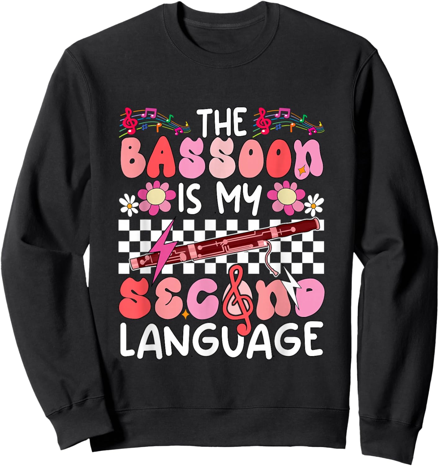 Bassoon is Second Language Proud Instrumentalist Valentine Sweatshirt - Sweatshirt | Black