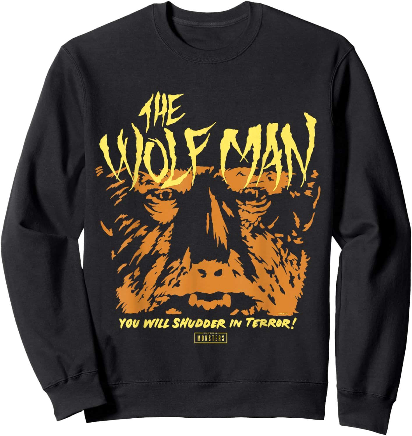 Universal Monsters Wolf Man You Will Shudder in Terror Sweatshirt - Sweatshirt | Black