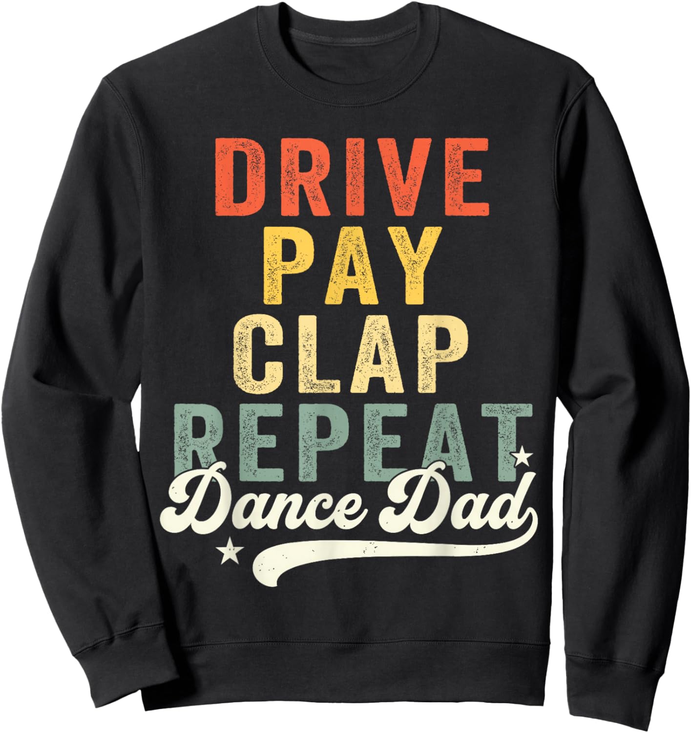 Funny Father's Day Dad Gifts from Daughter Daddy Fathers Day Sweatshirt - Sweatshirt | Black