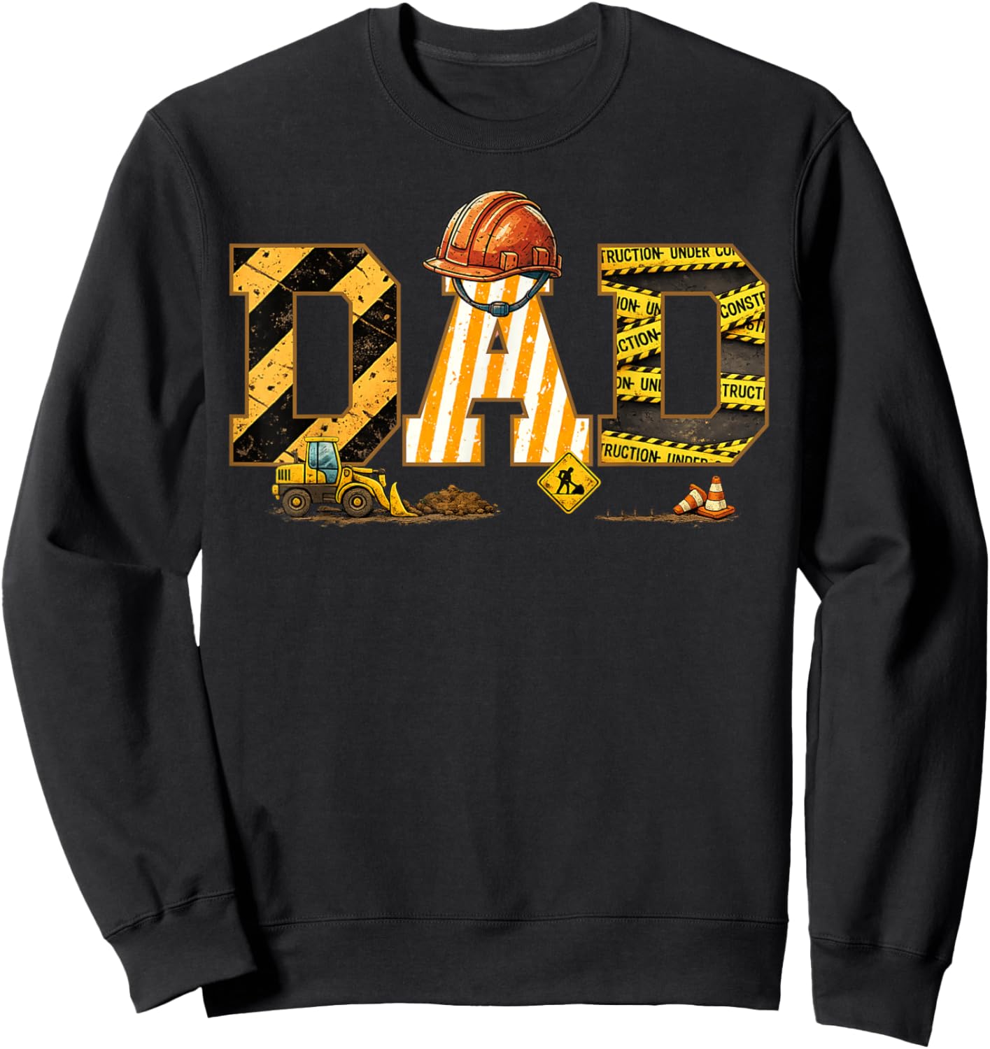Dad Construction Birthday Sweatshirt - Sweatshirt | Black