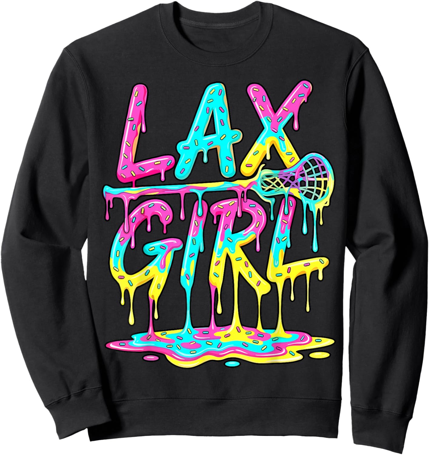 Lax Girl Lacrosse Ice Cream Funny Drip Sweatshirt - Sweatshirt | Black