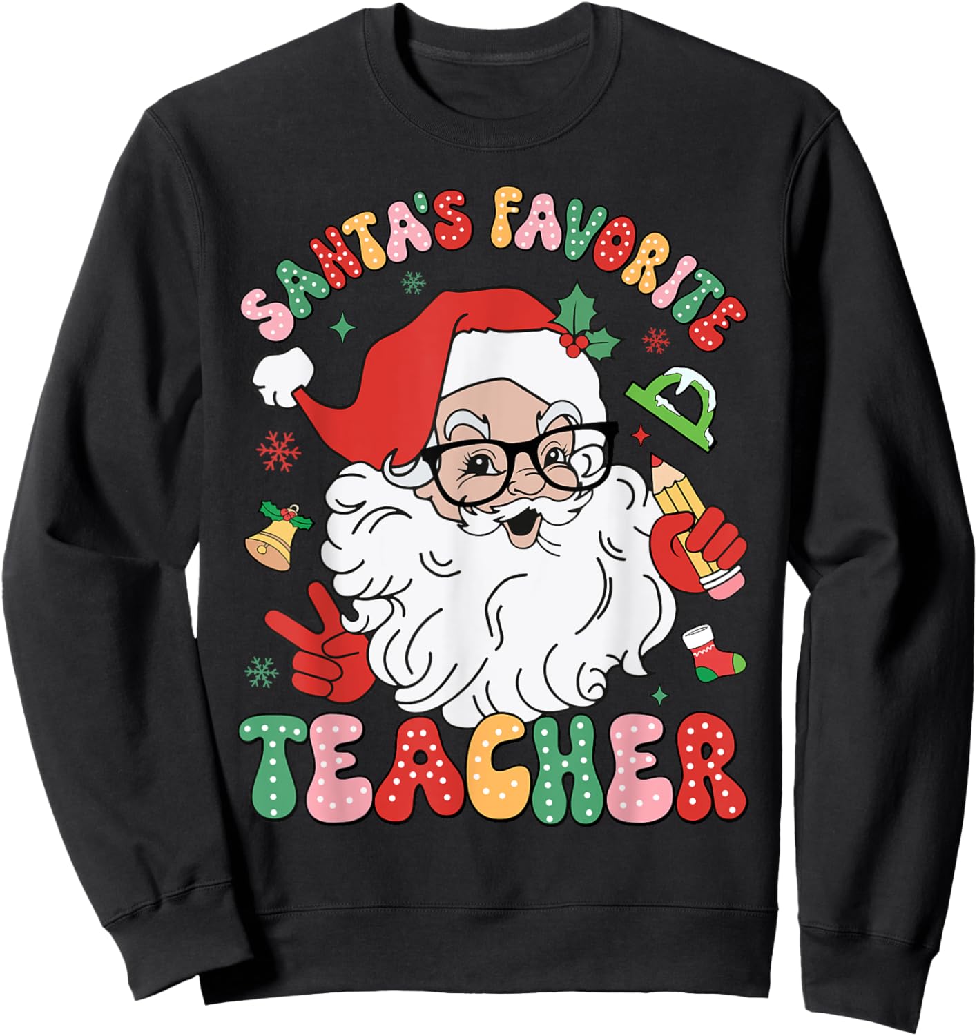 Santa Favorite Teacher Groovy Christmas Teacher Boys Girls Sweatshirt - Sweatshirt | Black