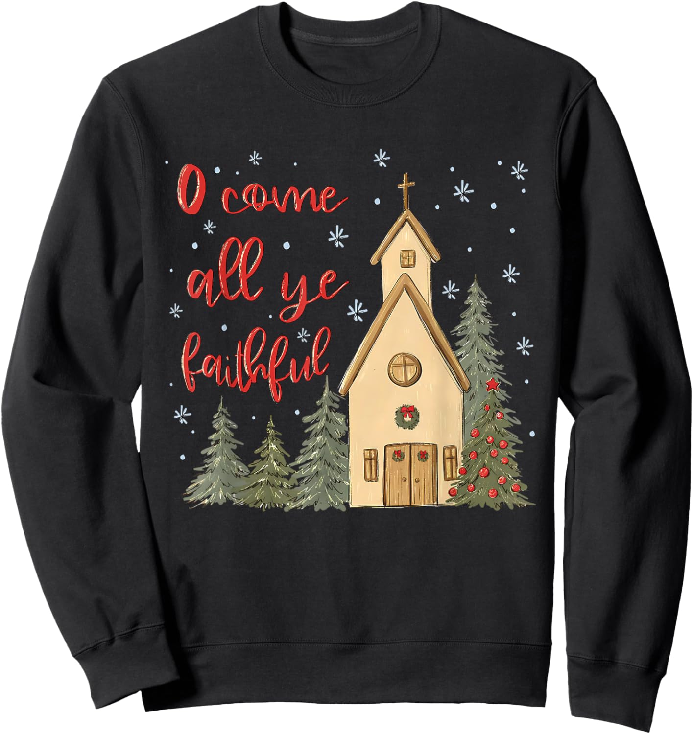 Vintage O Come All Ye Faithful Religious Christian Christmas Sweatshirt - Sweatshirt | Black