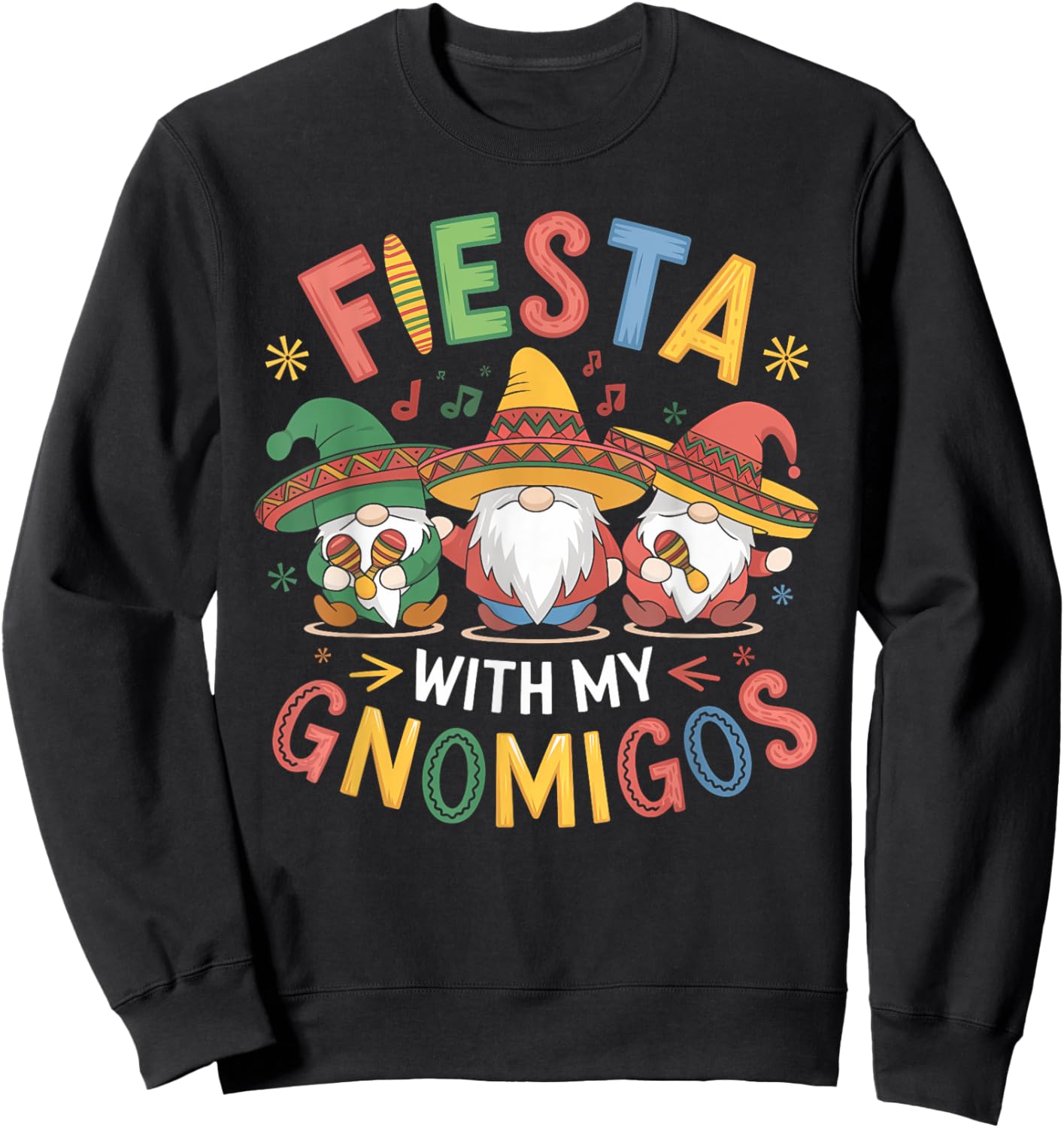 Fiesta With My Gnomigos Funny Cinco de Mayo Design Sweatshirt - Sweatshirt | Black