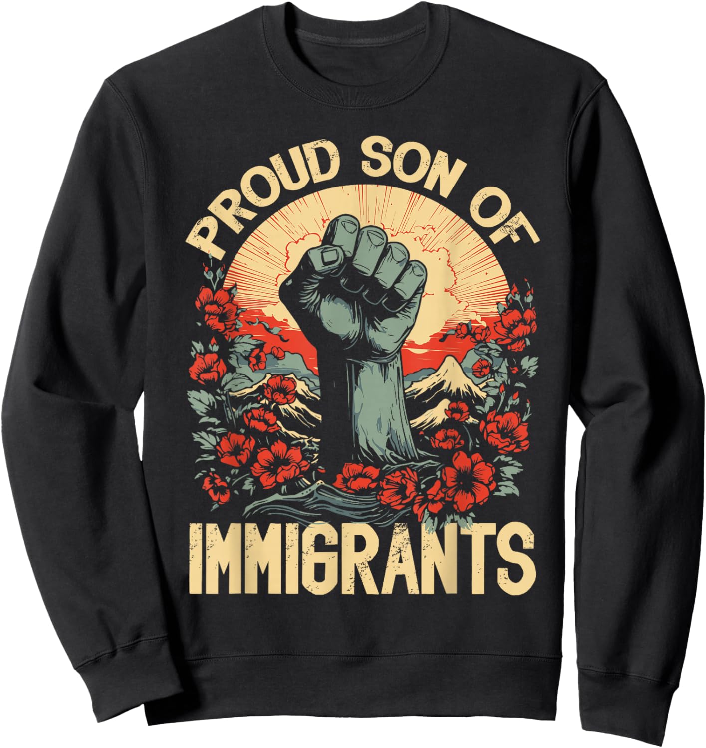 Proud Son of Immigrants Diversity Heritage Gift Sweatshirt - Sweatshirt | Black