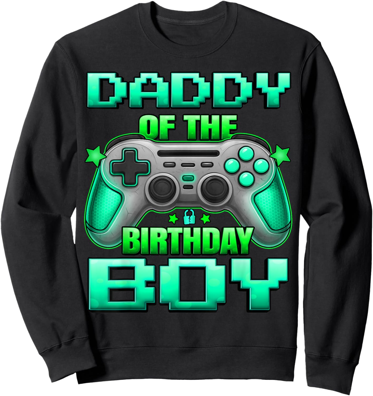 Daddy of The Birthday Boy Dad of Boys Matching Family Father Sweatshirt - Sweatshirt | Black