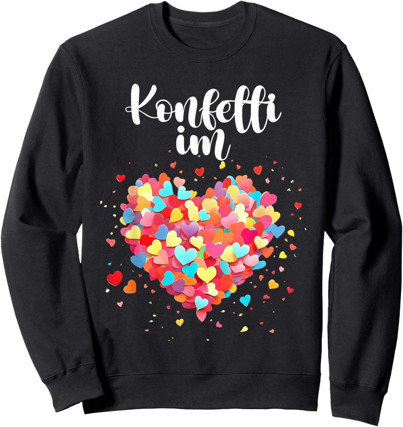 Confetti in the Heart Funny Carnival Costume Women's Men's Sweatshirt - Sweatshirt | Black