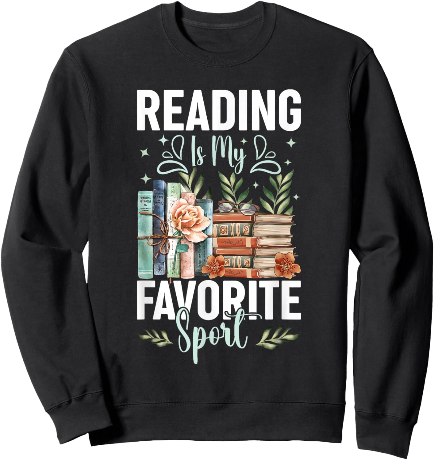 Reading Is My Favorite Sport Bookworm Sweatshirt - Sweatshirt | Black