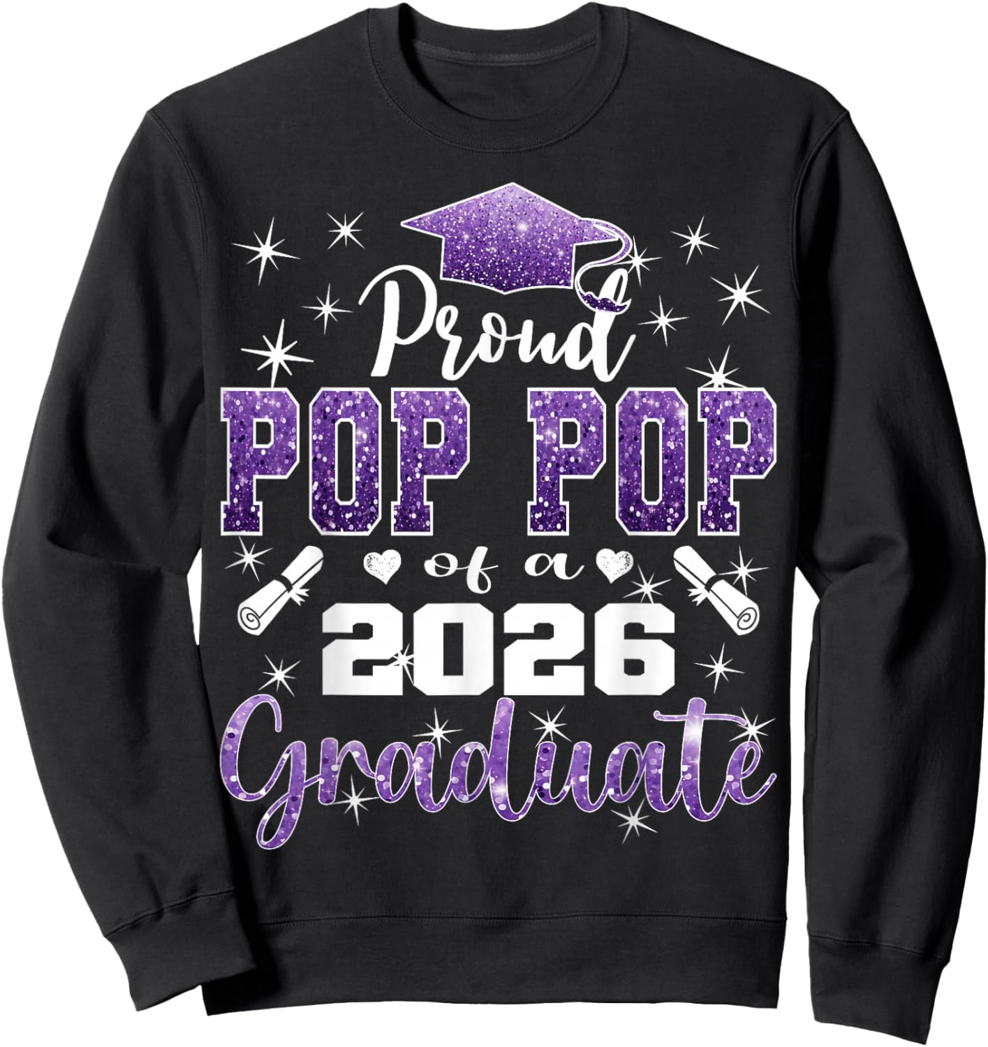 Super Proud Pop Pop of 2026 Graduate Graduation Family Sweatshirt - Sweatshirt | Black