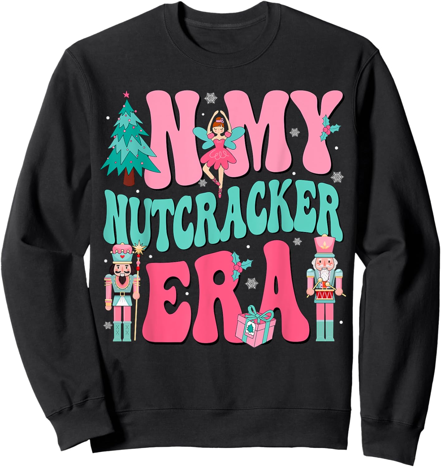 In My Nutcracker Era Pink Nutcracker Squad Christmas 2024 Sweatshirt - Sweatshirt | Black