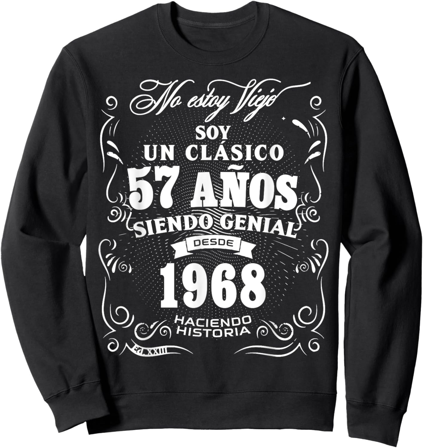 Vintage 57th Birthday Men Funny 1968 57 Birthday Spanish Sweatshirt - Sweatshirt | Black