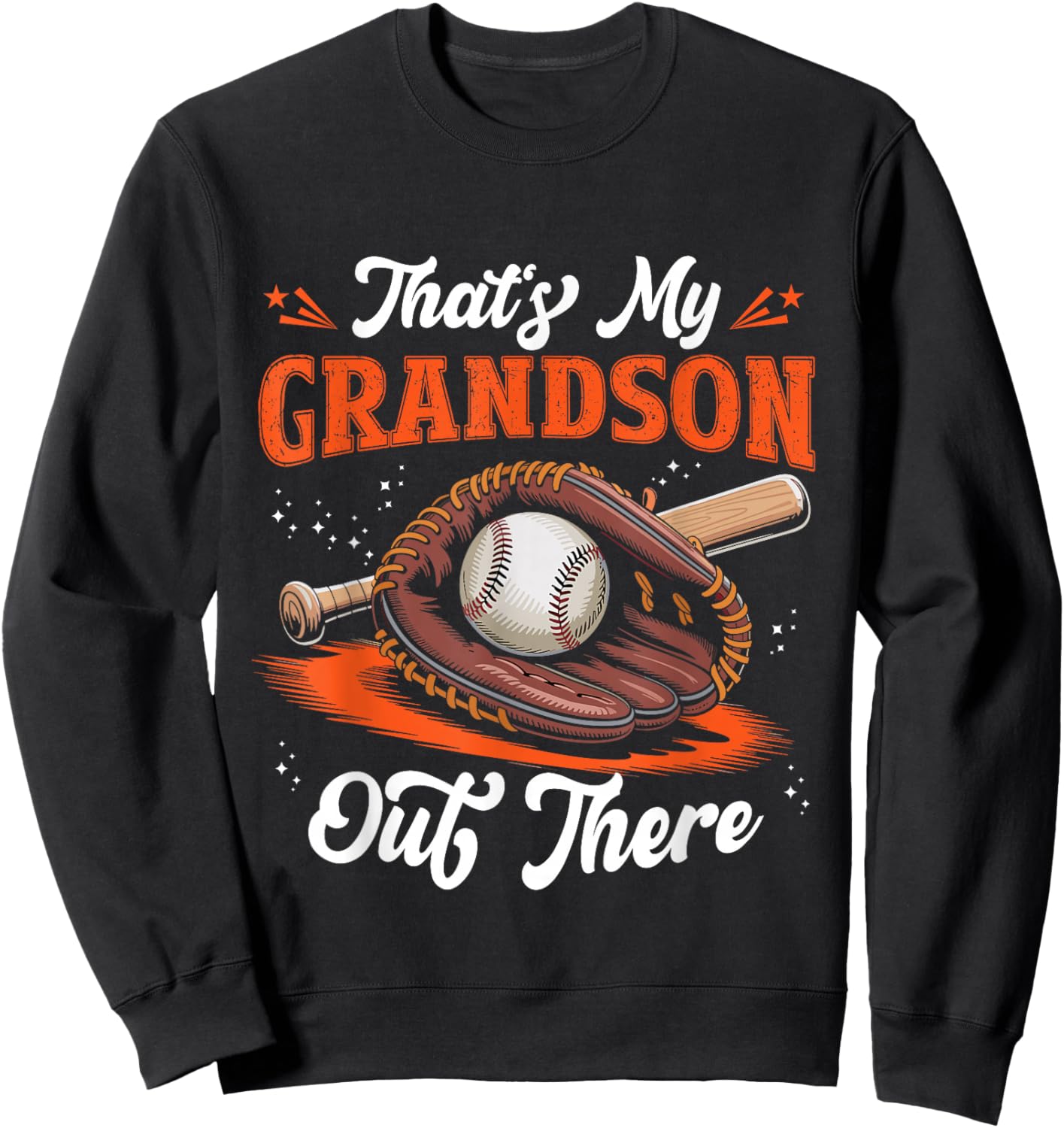 That's My Grandson Out There Baseball Grandma Grandpa Funny Sweatshirt - Sweatshirt | Black