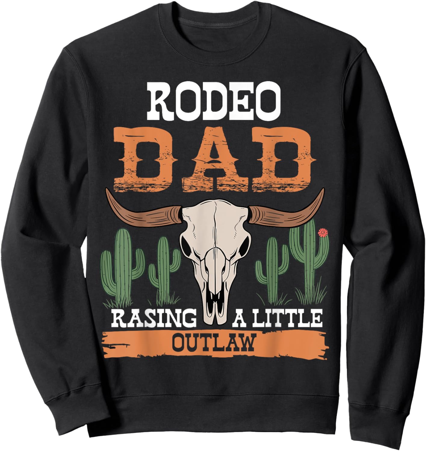 Dad Birthday Cowboy Cowgirl Western Rodeo Daddy Bday Party Sweatshirt - Sweatshirt | Black