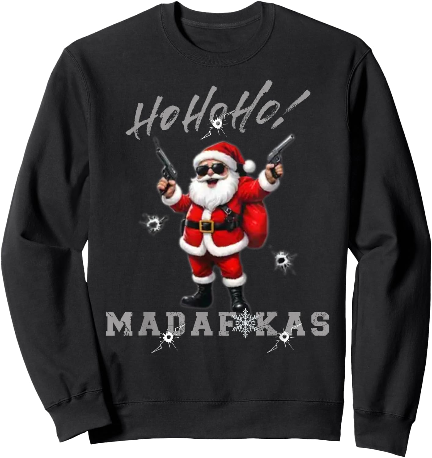 Ho Ho Ho Madafakas Funny Christmas Outfit Sweatshirt - Sweatshirt | Black
