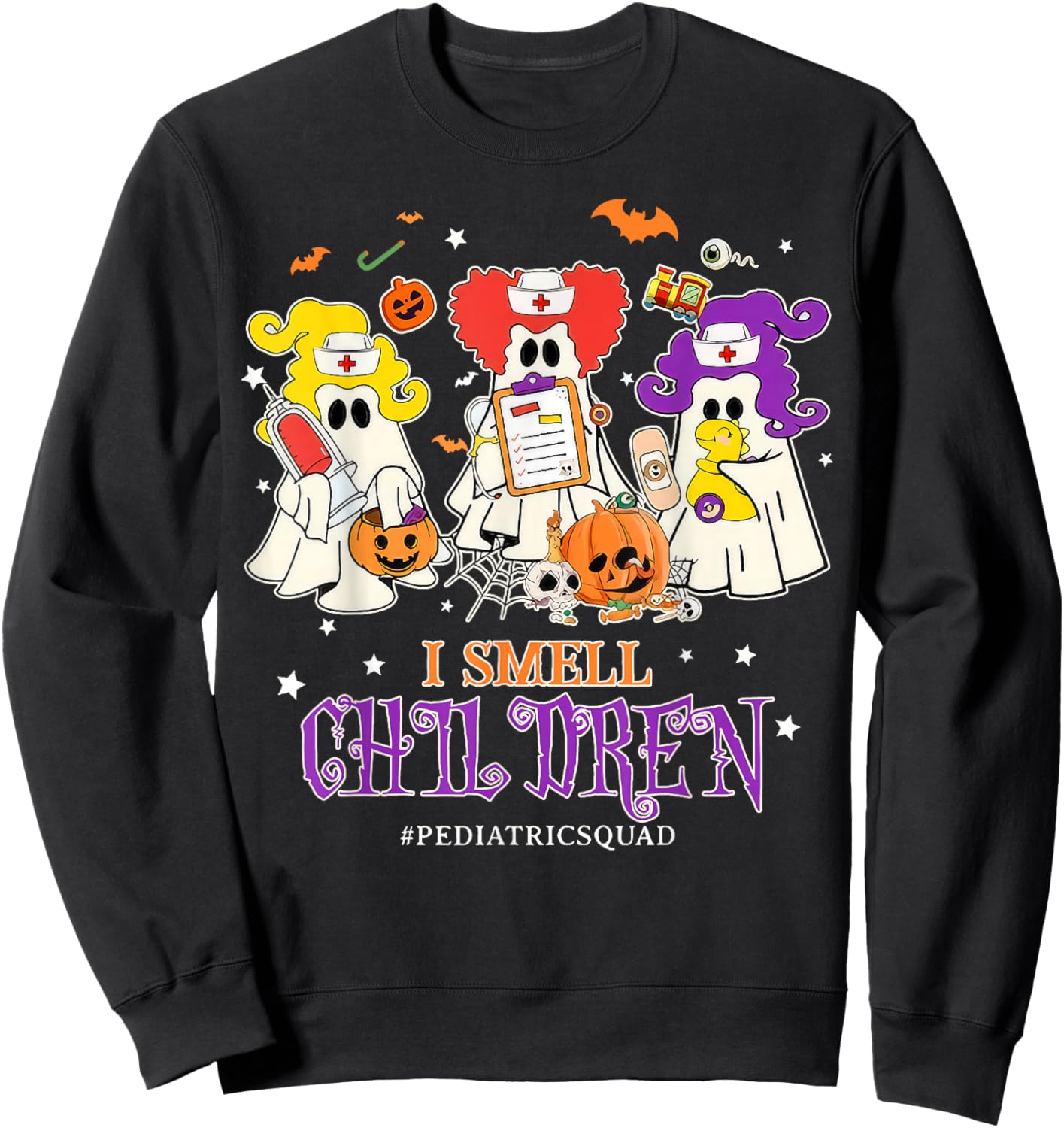 I Smell Children Funny Witch Halloween Pediatrics Nurse Sweatshirt - Sweatshirt | Black