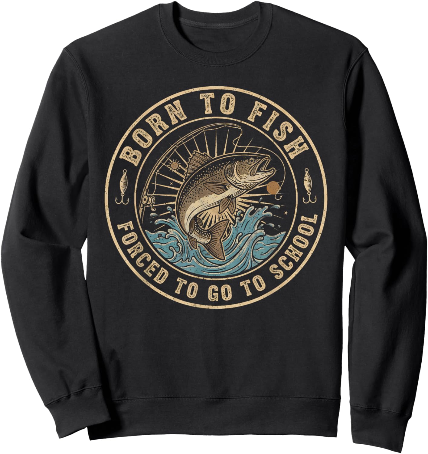 Funny Bass Fishing Born to Fish Forced to Go to School Sweatshirt - Sweatshirt | Black