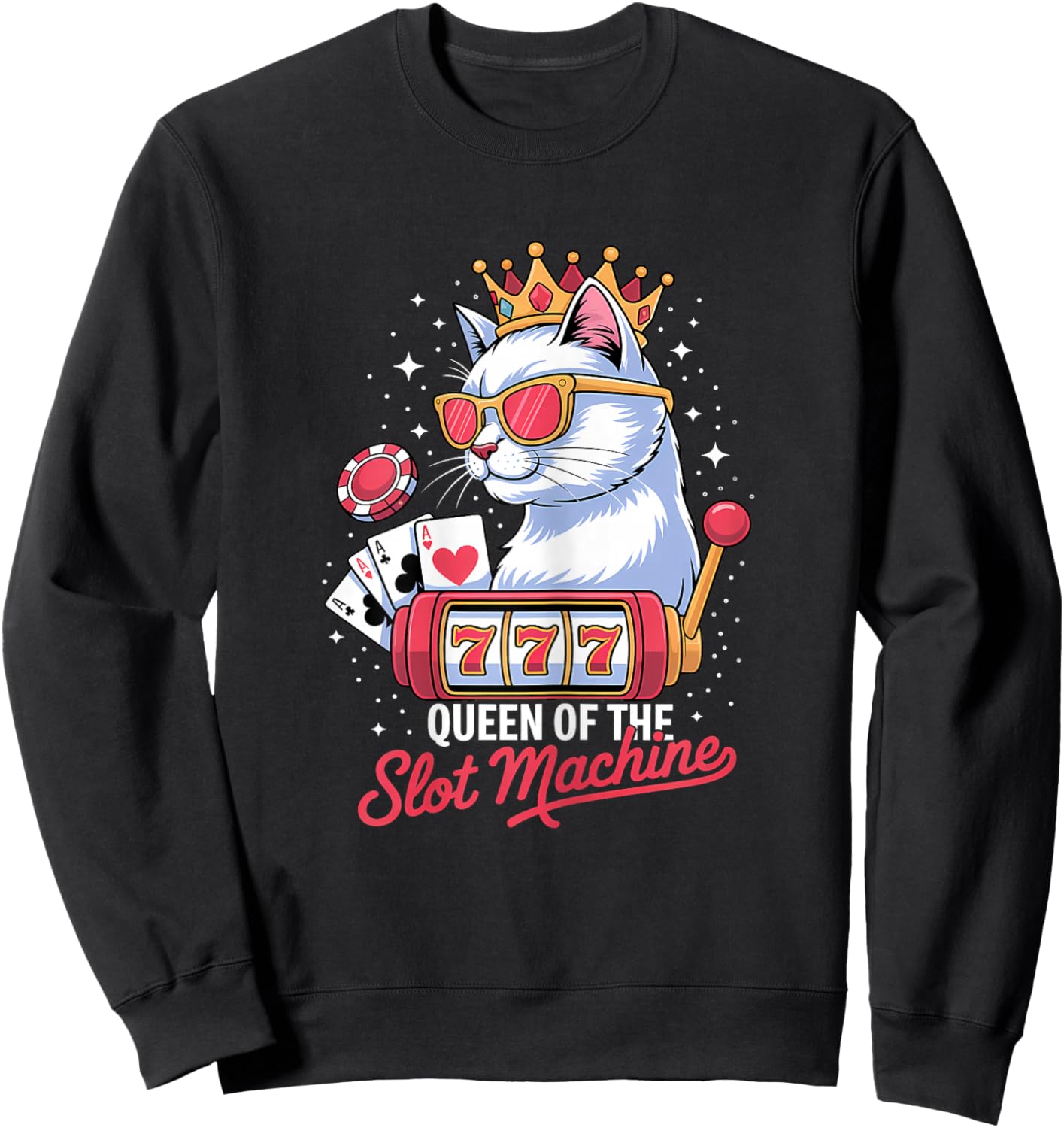 Cute Slot Machine Queen Casino Gambling Poker Player Sweatshirt - Sweatshirt | Black