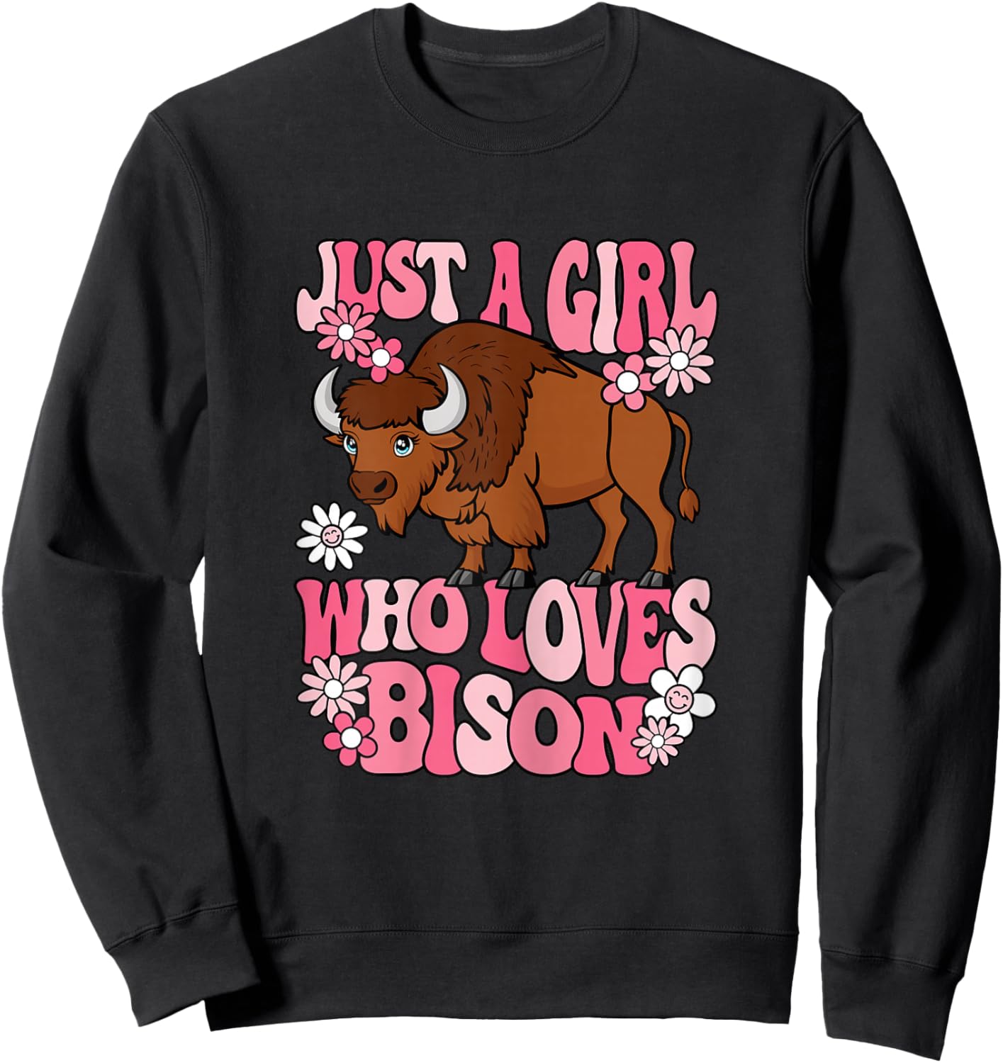 Just A Girl Who Loves Bison Groovy Kawaii Buffalo Girl Sweatshirt - Sweatshirt | Black