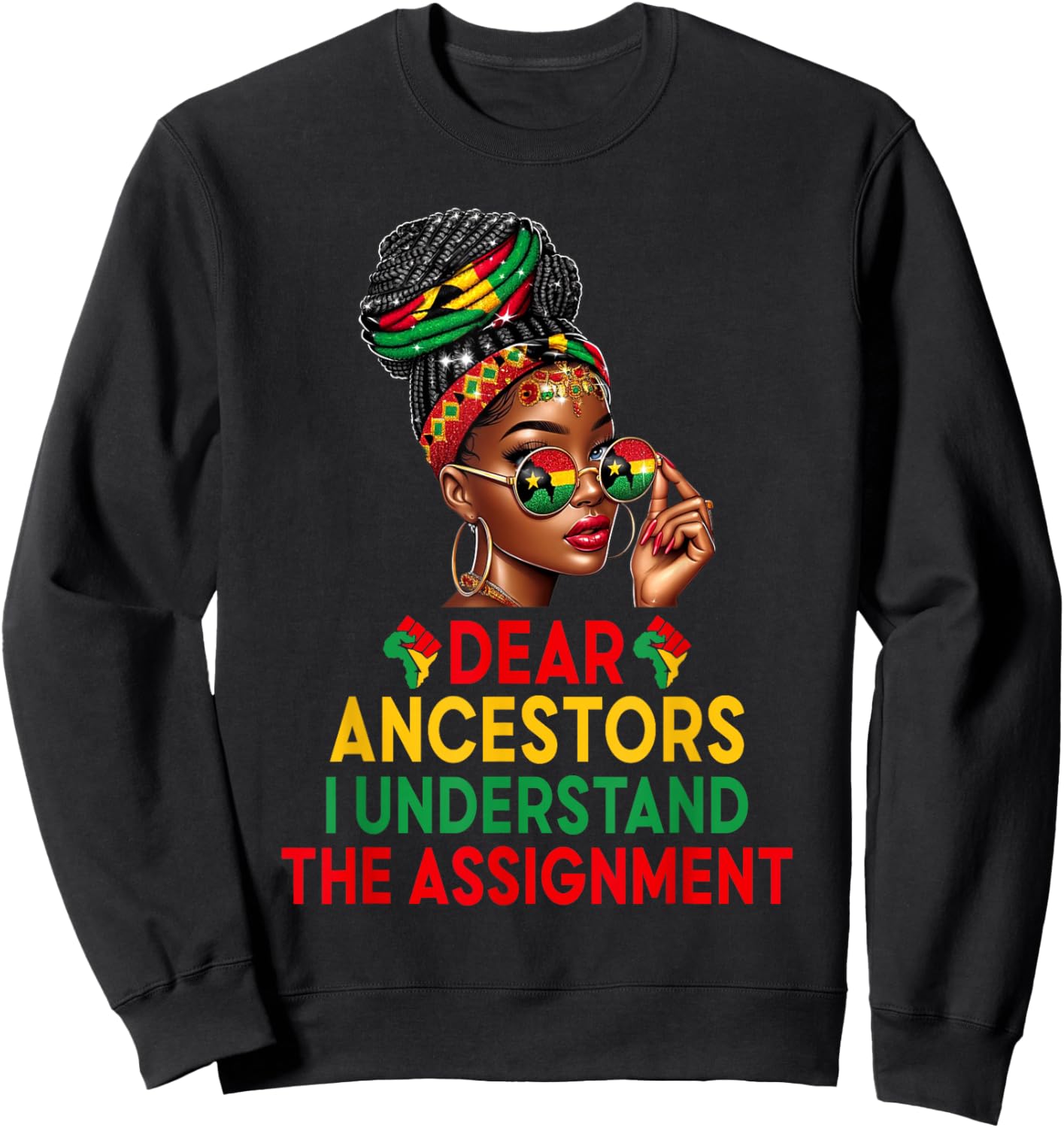 Dear Ancestors Afro Black Woman Headwrap Juneteenth Queen Sweatshirt - Sweatshirt | Black