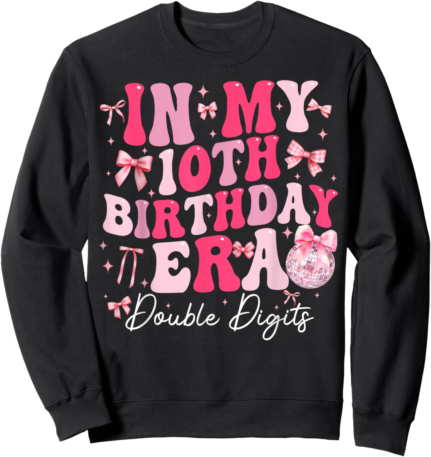 in My 10th Birthday Girl Era Coquette Bow 10 Year Old Kids Sweatshirt - Sweatshirt | Black