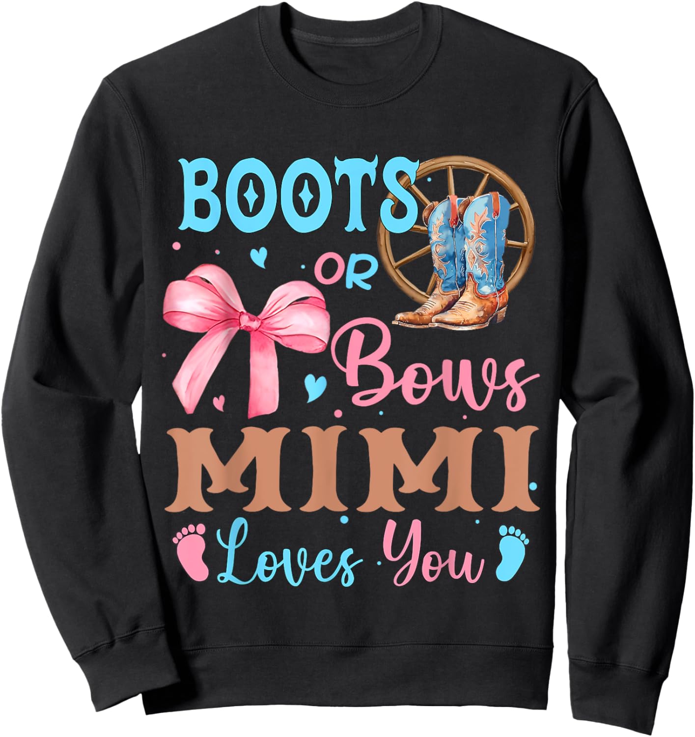 Boots or Bows Gender Reveal Decorations Mimi Loves You Sweatshirt - Sweatshirt | Black