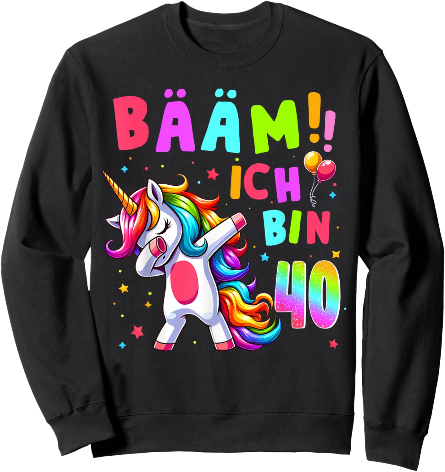 40 Geburtstag Mädchen 40 Jahre Tanzendes Lustiges Einhorn Sweatshirt - Sweatshirt | Black