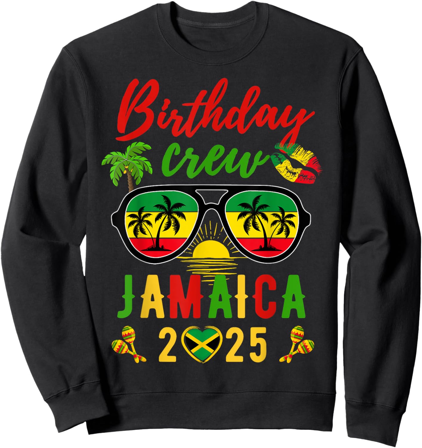Birthday Queen King Jamaica Girls Trip 2025 Women Matching Sweatshirt - Sweatshirt | Black