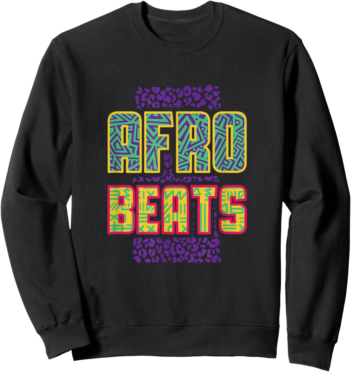 I Love Afrobeats Afrorave Afro Trap Trance Music, Banger Sweatshirt - Sweatshirt | Black