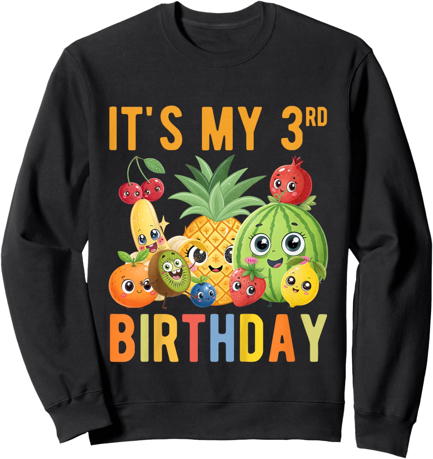 3 Year Old Fruit Birthday It's My 3rd Birthday Kids Sweatshirt - Sweatshirt | Black