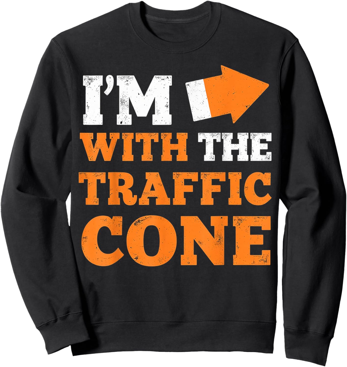 I'm With The Traffic Cone Funny Halloween Couple Sweatshirt - Sweatshirt | Black