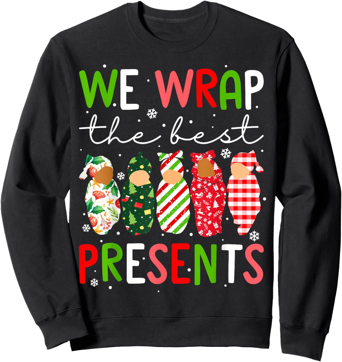 We Wrap The Best Presents Mother Baby Unit Cute Christmas Sweatshirt - Sweatshirt | Black