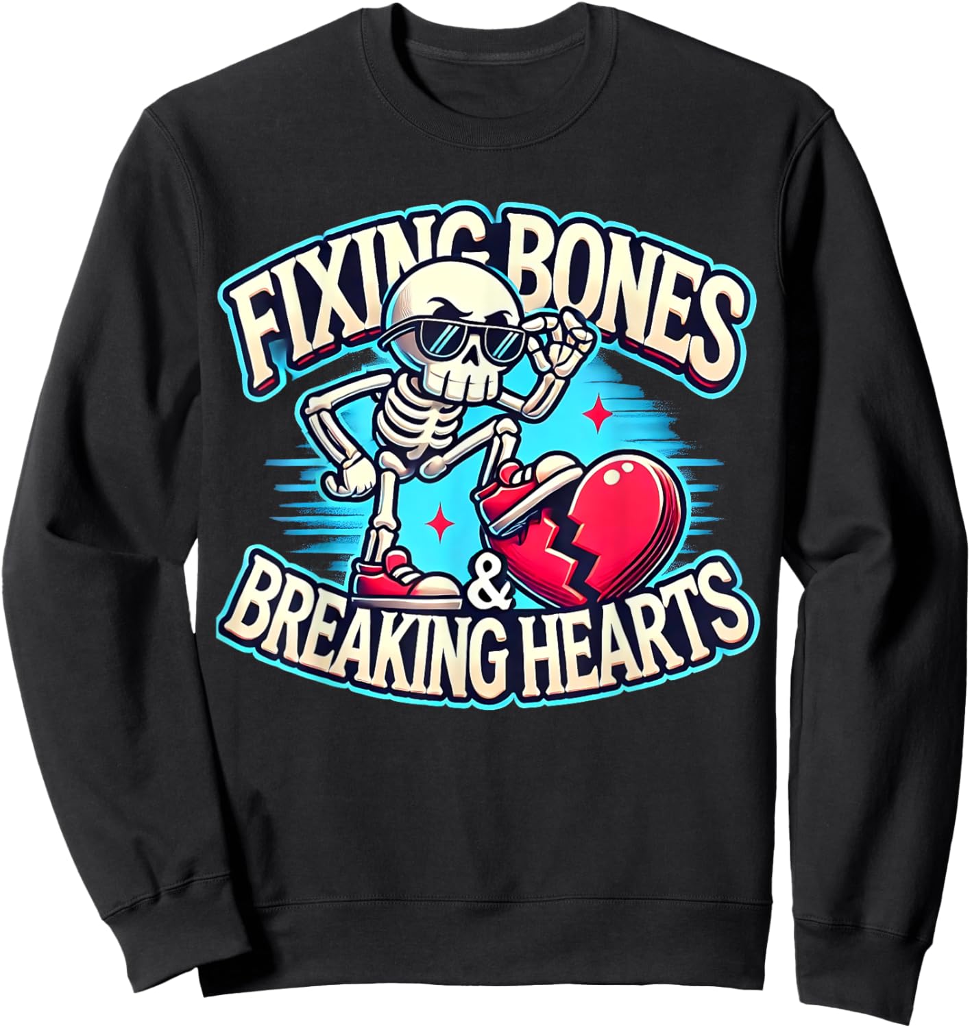 Fixing Bones and Breaking Hearts Orthopedic Crew Ortho Squad Sweatshirt - Sweatshirt | Black